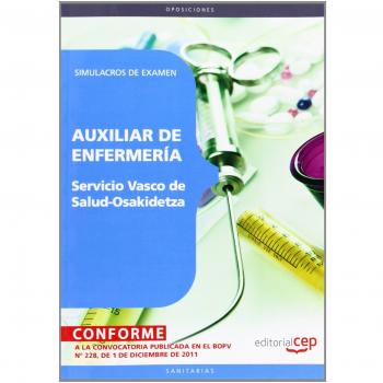 Auxiliar de Enfermería del Servicio Vasco de Salud-Osakidetza. Simulacros de Examen