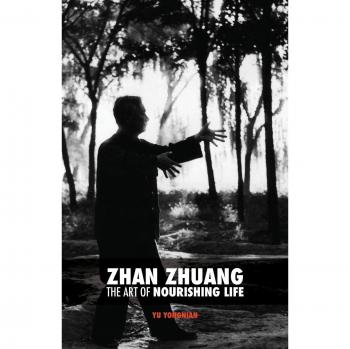 Zhan Zhuang: El Arte de Nutrir la Vida - Edición en Rústica