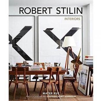 Robert Stilin: Interiors