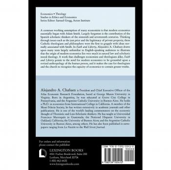 Faith and Liberty: Economic Insights from Late Scholastics - Studies in Ethics and Economics