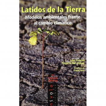 Latidos de la Tierra: Modelos ambientales frente al cambio climático: 26