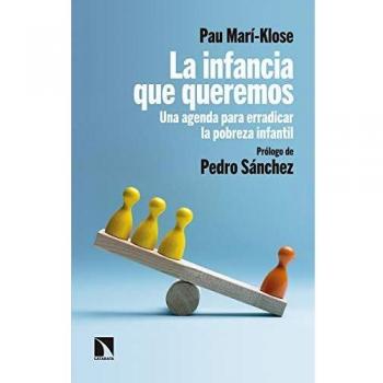 La infancia que queremos: Una agenda para erradicar la pobreza infantil: 742