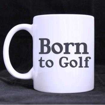 Gran regalo para golfistas de moda personalizada Diseño Born to Golf Funny Frases Patrón 100% Logo de cerámica color blanco taza