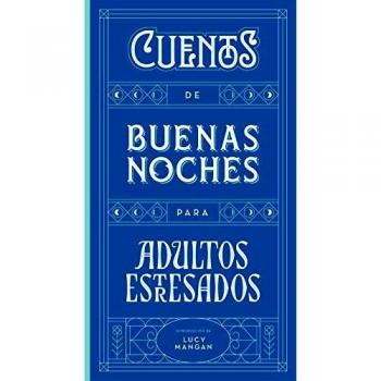 Cuentos de buenas noches para adultos estresados