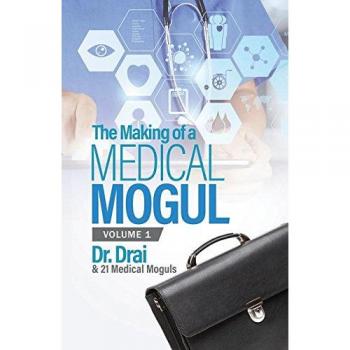 La Creación de un Magnate Médico, Volumen 1