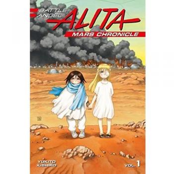 Battle Angel Alita: Mars Chronicle Volume 1 (Manga)