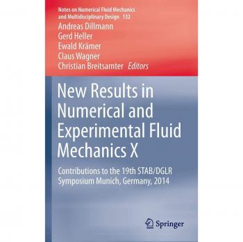 New Results in Numerical and Experimental Fluid Mechanics X: Contributions to the 19th STAB/DGLR Symposium Munich, Germany, 2014: 132