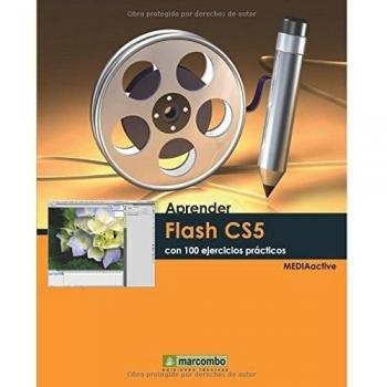 Aprender Flash CS5 con 100 ejercicios prácticos