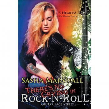 Marshall, Sasha: No Hay Llanto en el Rock-n-Roll (Edición de Bolsillo)