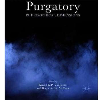 Purgatory: Philosophical Dimensions