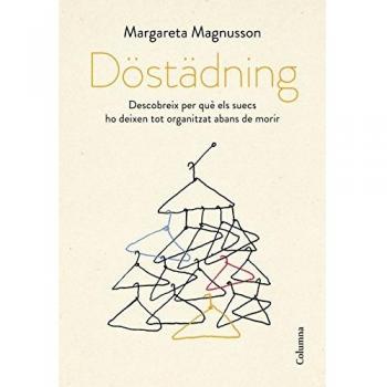 Döstädning: Descobreix per què els suecs ho deixen tot organitzat abans de morir