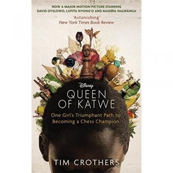 La Reina de Katwe: El Triunfante Camino de Una Niña para Convertirse en Campeona de Ajedrez