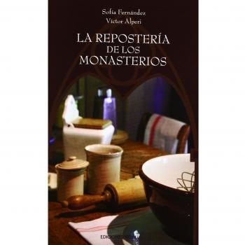 La repostería de los monasterios: Rústica