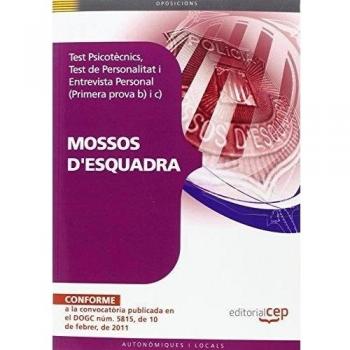 Test Psicotècnics, Test de Personalitat i Entrevista Personal per a Mossos d'Esquadra
