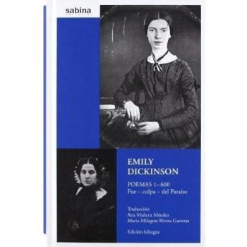 EMILY DiCKINSON. Poemas 1-600 Fue- culpa- del Para¡so