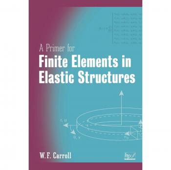 Elastic Structures Finite Element Primer