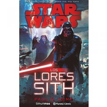Star Wars Los Lores Sith - Paul S. Kemp