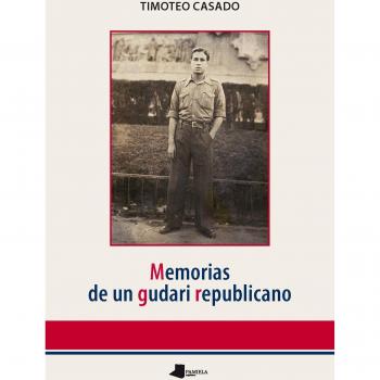 Memorias de un gudari republicano: 147