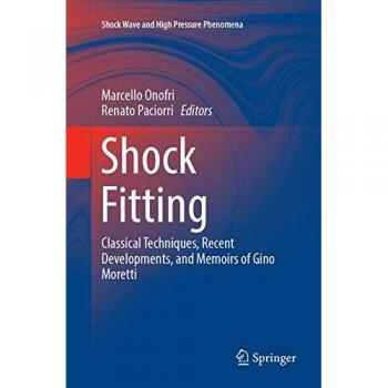 Shock Fitting: Classical Techniques, Recent Developments, and Memoirs of Gino Moretti