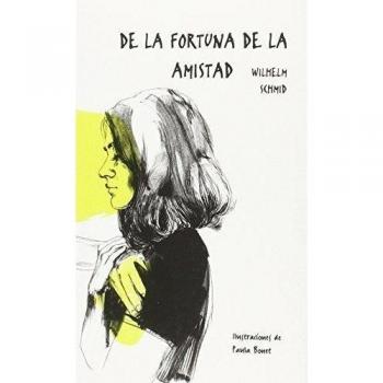 DE LA FORTUNA DE LA AMISTAD