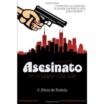 Disparatado Asesinato En el Upper East Side: Volume 1