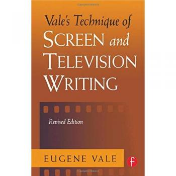 Vale's Technique of Screen and Television Writing
