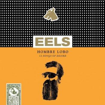 Eels Hombre Lobo: 12 Songs Of Desire 2009 USA vinyl LP CSDLP1134