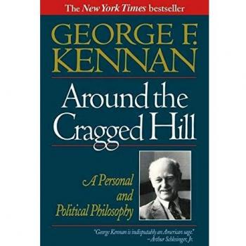 Around The Cragged Hill: A Personal And Political Philosophy