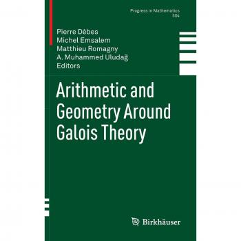 Arithmetic and Geometry Around Galois Theory