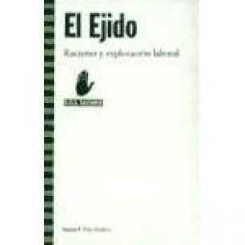 El Ejido: Racismo y explotación laboral