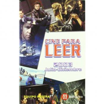 Cine Para Leer 2003 Julio-Diciembre