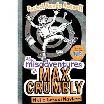 Las desventuras de Max Crumbly 2 - Rachel Renée Russell