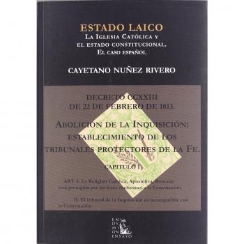 Estado laico: la Iglesia católica y el estado constitucional : el caso español