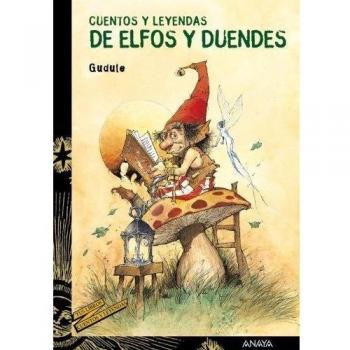 Cuentos y leyendas de elfos y duendes