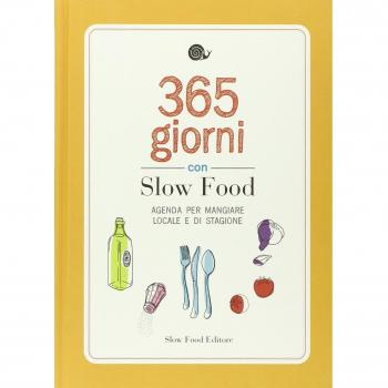 Agenda Slow Food 365 Días: Comer Local y Estacional