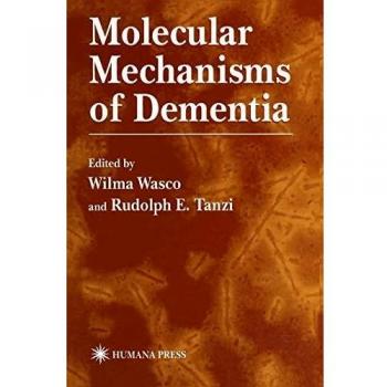 Molecular Mechanisms of Dementia