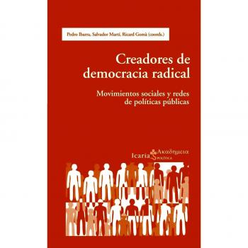 Creadores de democracia radical: Movimientos Sociales u Redes de Politicas Publicas