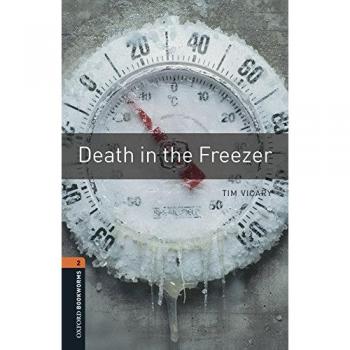 Oxford Bookworms Library 2. Death In The Freezer