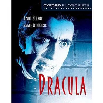 PLAYSCRIPTS: DRACULA (Oxford Playscripts) - Obra de teatro, adaptación del clásico de Bram Stoker, texto en inglés, formato para representación teatral, incluye notas y sugerencias para la producción