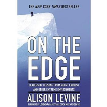On The Edge: The Art of High Impact Leadership