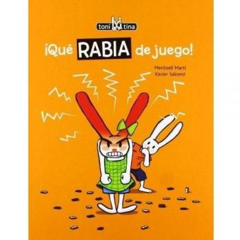 Qué rabia de juego! - Meritxell Martí