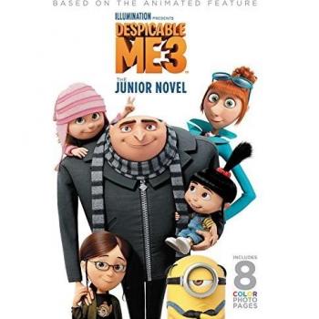 Despicable Me 3: The Original Junior Novel