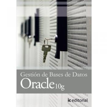 Gestión de bases de datos con oracle 10g