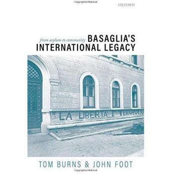 Basaglia's International Legacy: From Asylum to Community