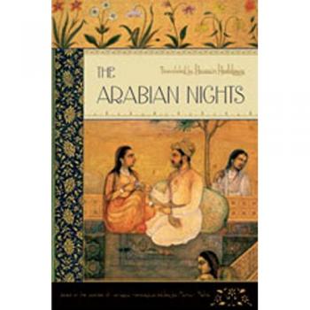 The Arabian Nights: Based on the Text Edited by Muhsin Mahdi