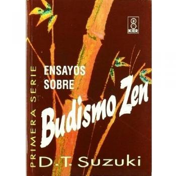 Ensayos Sobre Budismo Zen - Tomo 1