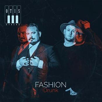 Soul/Funk Vinyl LP - Otis Stacks: Fashion Drunk