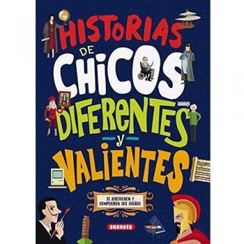 Historias de chicos diferentes y valientes