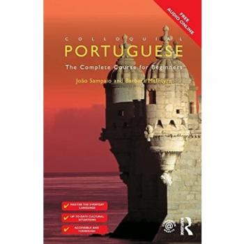 Colloquial Portuguese: The Complete Course for Beginners (Colloquial Series