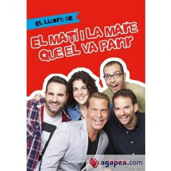 El llibre d'El matí i la mare que el va parir - Perez, Carles/casanovas, Marc/dalmau, Or
